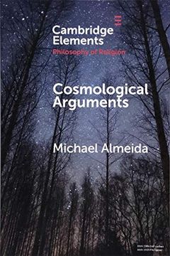 portada Cosmological Arguments (Elements in the Philosophy of Religion) (en Inglés)
