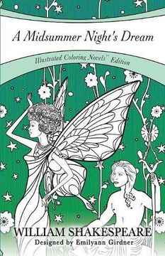 portada A Midsummer Night's Dream: Coloring Novel Edition (Coloring Novels TM Edition) (in English)
