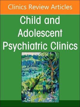 portada Complementary and Integrative Medicine Part i: By Diagnosis, an Issue of Childand Adolescent Psychiatric Clinics of North America (Volume 32-2) (The Clinics: Internal Medicine, Volume 32-2) 