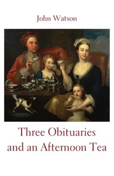 portada Three Obituaries and an Afternoon tea (en Inglés)