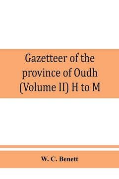portada Gazetteer of the province of Oudh (Volume II) H to M