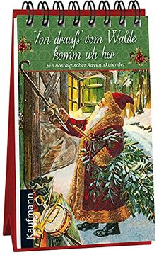 portada Von Drauss' vom Walde Komm ich Her: Ein Nostalgischer Adventskalender (en Alemán)