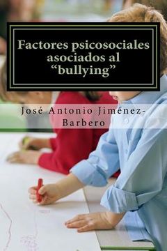 portada Factores psicosociales asociados al "bullying"