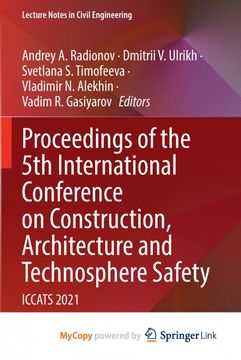 Proceedings of the 5th International Conference on Construction, Architecture and Technosphere Safety. ICCATS 2021 (en Inglés)