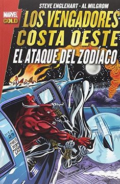portada Los Vengadores Costa Oeste: El Ataque del Zodíaco (in Spanish)