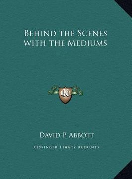 portada behind the scenes with the mediums (en Inglés)