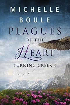 portada Plagues of the Heart: Turning Creek 4