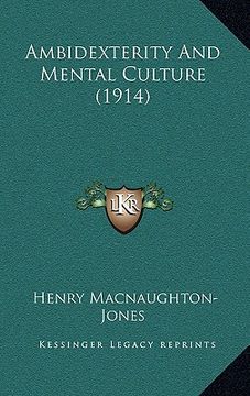 portada ambidexterity and mental culture (1914) (en Inglés)