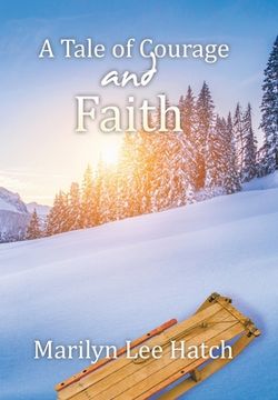 portada A Tale of Courage and Faith (en Inglés)