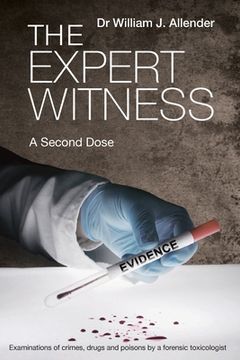 portada The Expert Witness: A Second Dose (en Inglés)