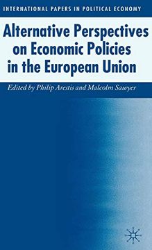 portada Alternative Perspectives on Economic Policies in the European Union (International Papers in Political Economy) (in English)