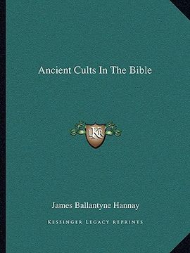 portada ancient cults in the bible (en Inglés)