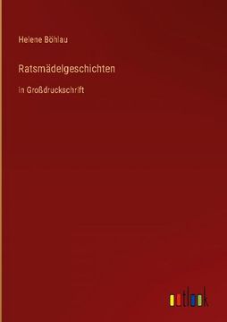 portada Ratsmädelgeschichten: in Großdruckschrift (in German)