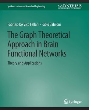 portada The Graph Theoretical Approach in Brain Functional Networks: Theory and Applications (en Inglés)
