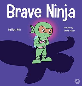 portada Brave Ninja: A Children'S Book About Courage (23) (Ninja Life Hacks) (en Inglés)