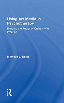 portada Using art Media in Psychotherapy: Bringing the Power of Creativity to Practice (in English)