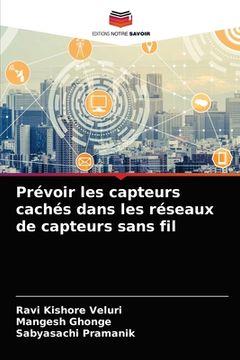 portada Prévoir les capteurs cachés dans les réseaux de capteurs sans fil (en Francés)