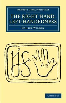 portada The Right Hand: Left-Handedness (Cambridge Library Collection - Anthropology) (en Inglés)