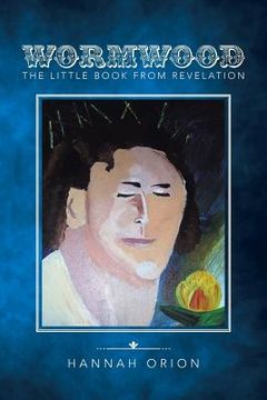 portada Wormwood: The little book from Revelation (en Inglés)