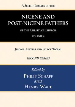 portada A Select Library of the Nicene and Post-Nicene Fathers of the Christian Church, Second Series, Volume 6 (en Inglés)