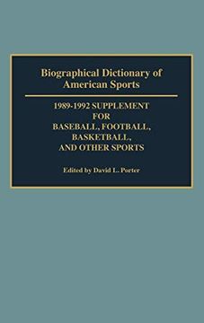 portada Biographical Dictionary of American Sports: 1989-1992 Supplement for Baseball, Football, Basketball and Other Sports (en Inglés)