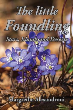 portada The Little Foundling: Stars, Islands and Deserts (en Inglés)
