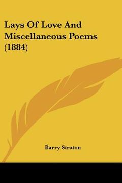 portada lays of love and miscellaneous poems (1884) (en Inglés)