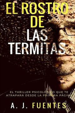 portada El Rostro de Las Termitas (in Spanish)