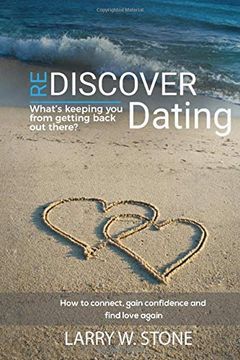 portada Rediscover Dating: What's Keeping you From Getting Back out There? 