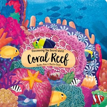 portada Discovering the Secret World: Coral Reef (Happy fox Books) Board Book Teaches Kids age 2-5 About a Reef, Diving Deeper Into the sea With Each Turn of the Page, With Educational fun Facts (en Inglés)