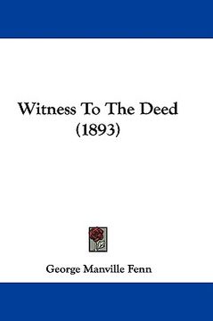 portada witness to the deed (1893) (en Inglés)