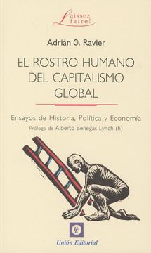 portada El Rostro Humano del Capitalismo Global: Ensayos de Historia, Política y Economía (in Spanish)