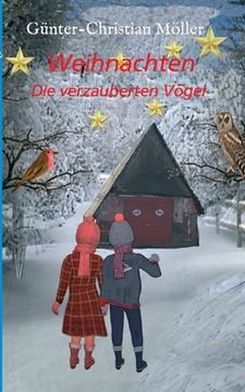 portada Weihnachten: Die verzauberten Vögel (in German)