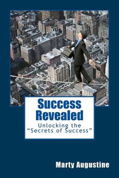 portada Success Revealed: Unlocking the Secrets of Success (in English)