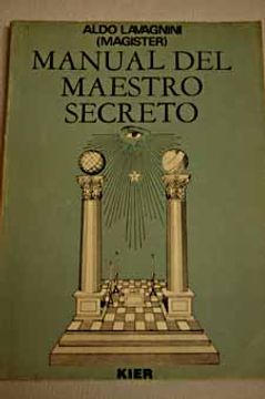 Libro La Masonería Revelada. Manual Del Maestro Secreto : Con Un ...