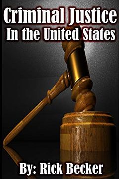 portada Criminal Justice in the United States (en Inglés)