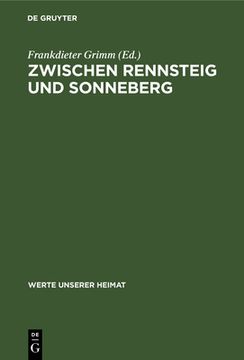 portada Zwischen Rennsteig Und Sonneberg: Ergebnisse Der Heimatkundlichen Bestandsaufnahme in Den Gebieten Von Lauscha, Steinach, Schalkau Und Sonneberg (en Alemán)