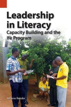 portada Leadership in Literacy: Capacity Building and the Ifè Program (en Inglés)