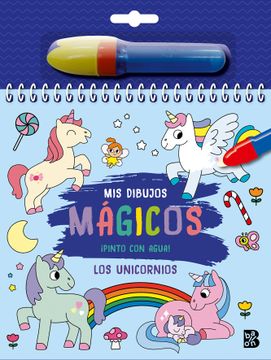 portada Los Unicornios. Mis Dibujos Magicos¡ Pinto con Agua! (in Spanish)