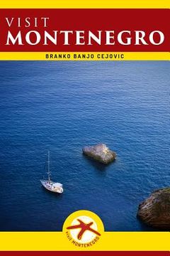 portada Visit Montenegro: Visit Montenegro Guide (in English)