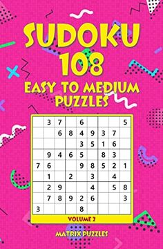portada Sudoku 108 Easy to Medium Puzzles (108 Sudoku 9x9 Puzzles: Easy, Medium) (en Inglés)