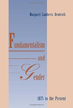 portada Fundamentalism and Gender, 1875 to the Present (en Inglés)
