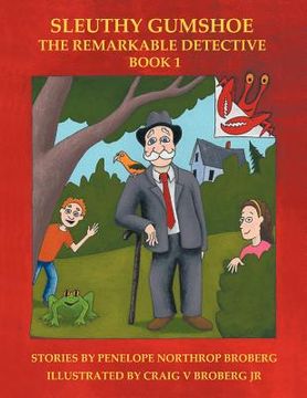 portada sleuthy gumshoe: the remarkable detective (in English)