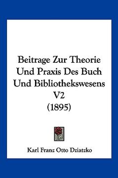 portada Beitrage Zur Theorie Und Praxis Des Buch Und Bibliothekswesens V2 (1895) (in German)