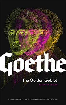 portada The Golden Goblet: Selected Poems of Goethe 
