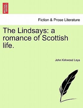 portada the lindsays: a romance of scottish life. (en Inglés)