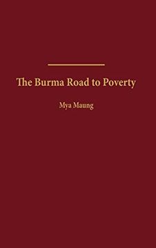 portada The Burma Road to Poverty (en Inglés)