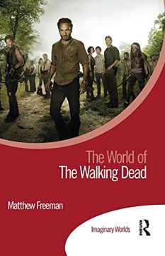 portada The World of the Walking Dead (Imaginary Worlds) (en Inglés)