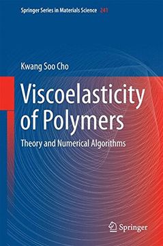 portada Viscoelasticity of Polymers: Theory and Numerical Algorithms (Springer Series in Materials Science)