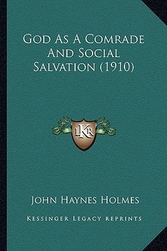 portada god as a comrade and social salvation (1910) (in English)
